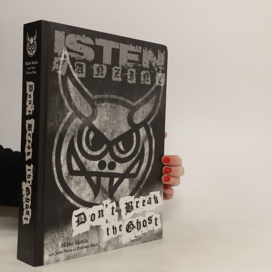 Mikko Mattila Isten Fanzine. Don't Break the Ghost
