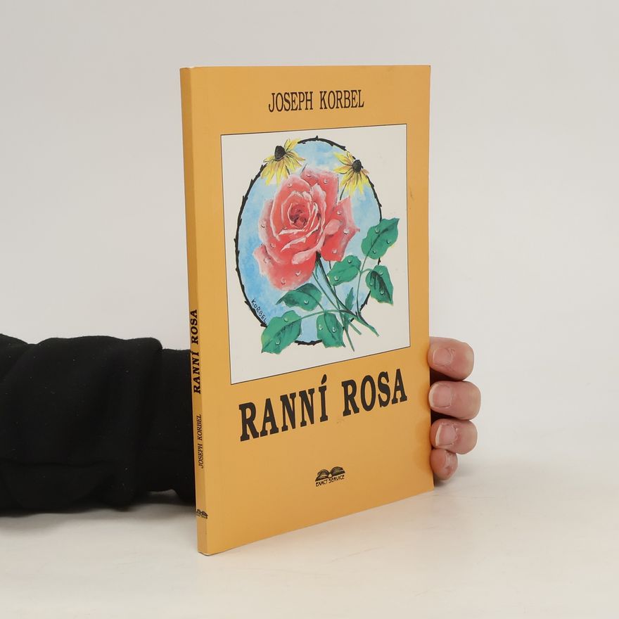 Josef Korbel Ranní rosa