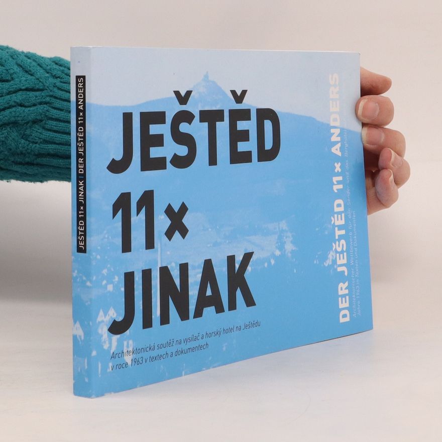 Jiří Křížek Ještěd 11x jinak