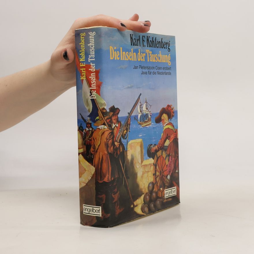 Karl-Friedrich Kohlenberg Die Inseln der Täuschung