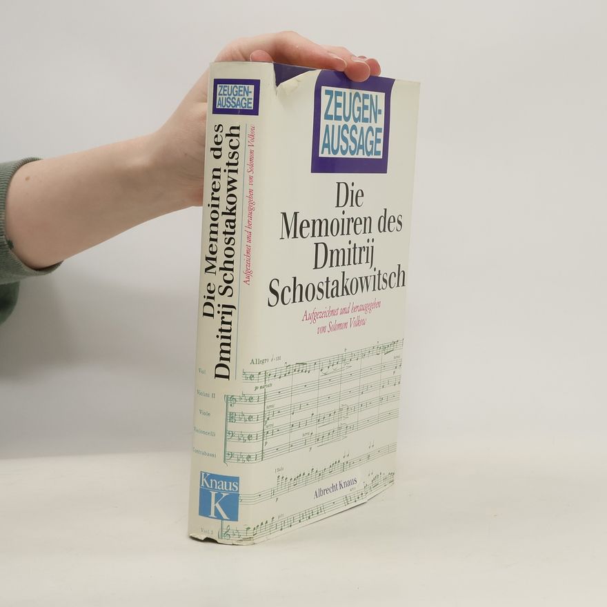 Dmitri Shostakovich Zeugenaussage: die Memoiren des Dmitrij Schostakowitsch