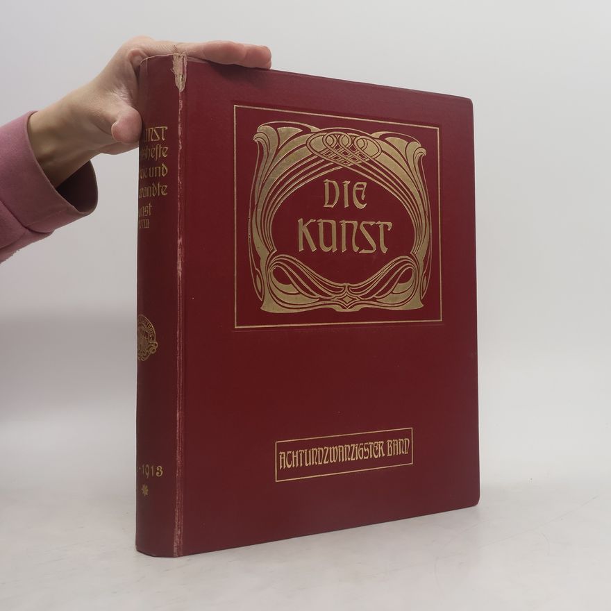 Autorenkollektiv Die Kunst. Monatshefte für freie und Angewandte Kunst