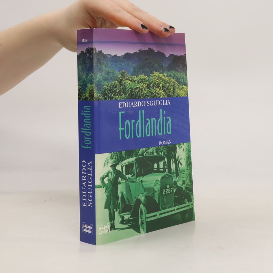 Eduardo Sguiglia Fordlandia