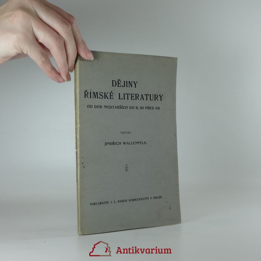 Jindřich Wallenfels Dějiny římské literatury od dob nejstarších do r. 80 před Kr.