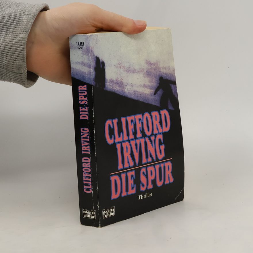Clifford Irving Die Spur