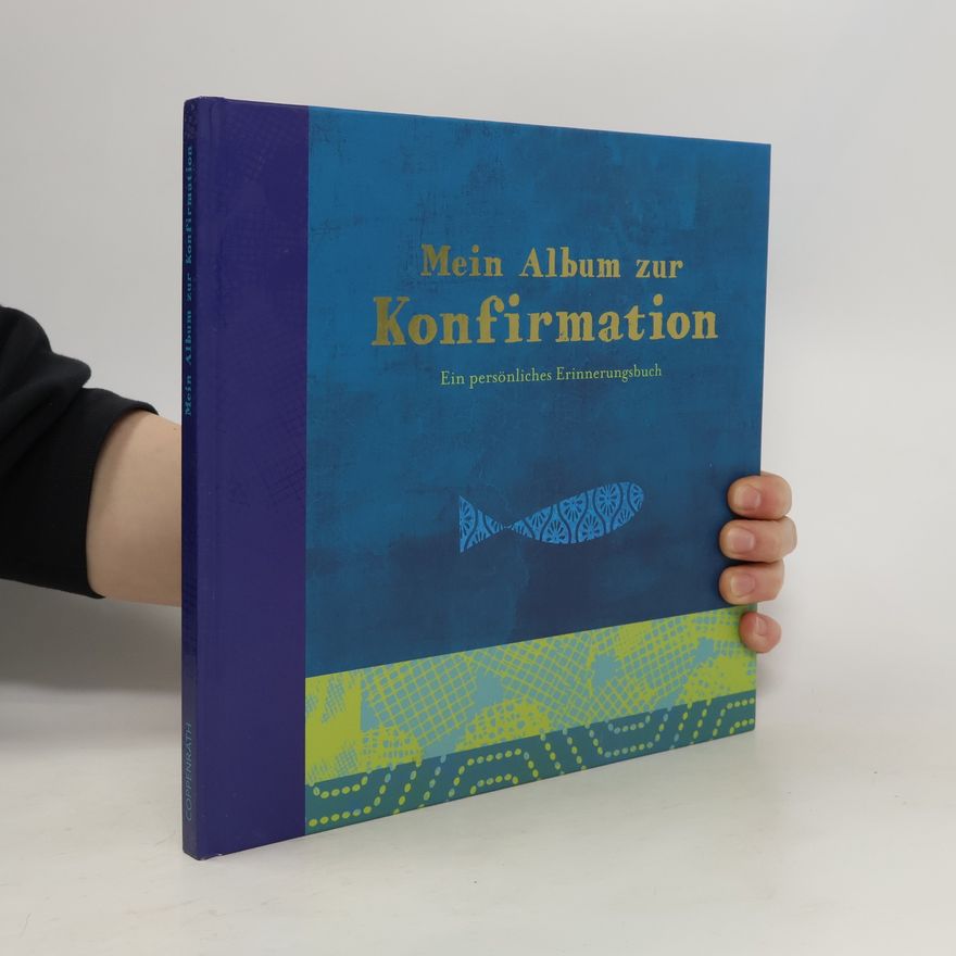 Autorenkollektiv Mein Album zur Konfirmation