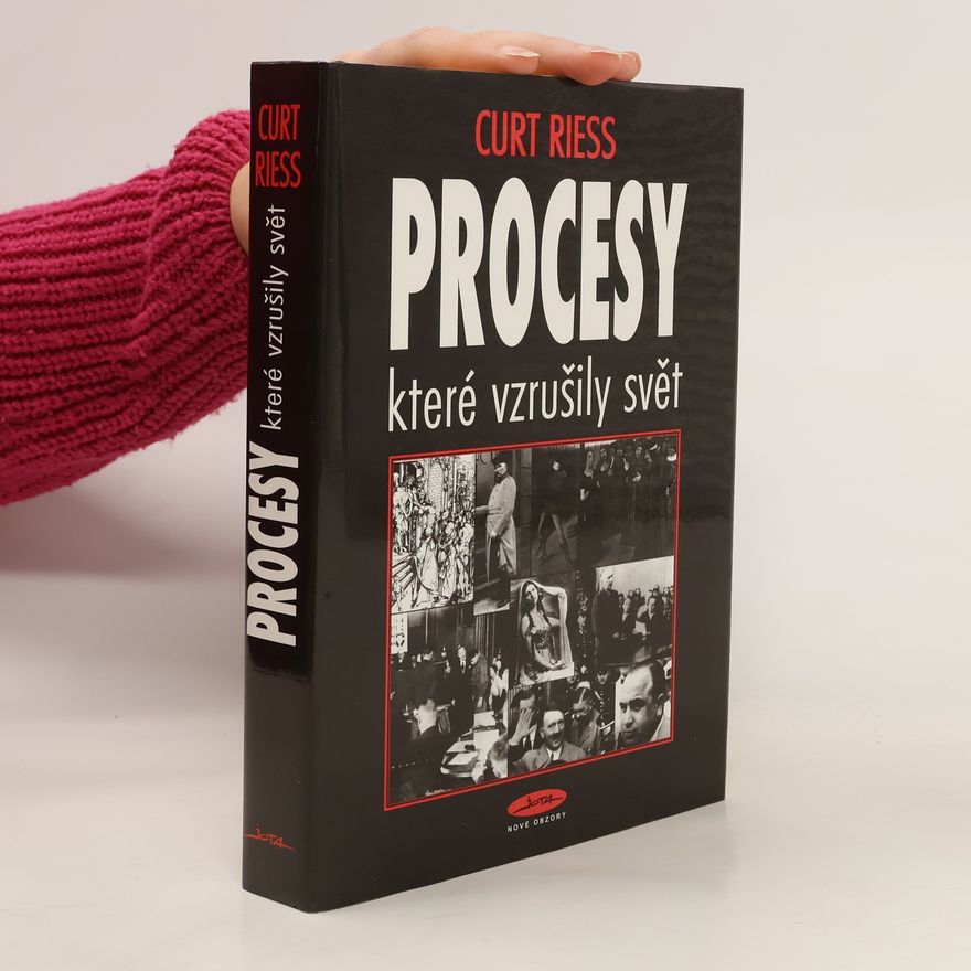 Curt Riess Procesy, které vzrušily svět