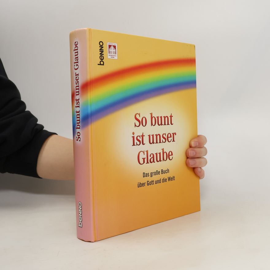 Gudrun Schlechte So bunt ist unser Glaube
