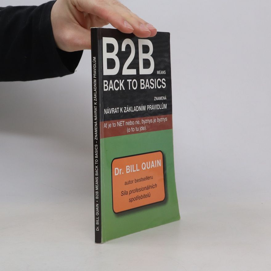Dr. Bill Quain B2B Means Back to Classics