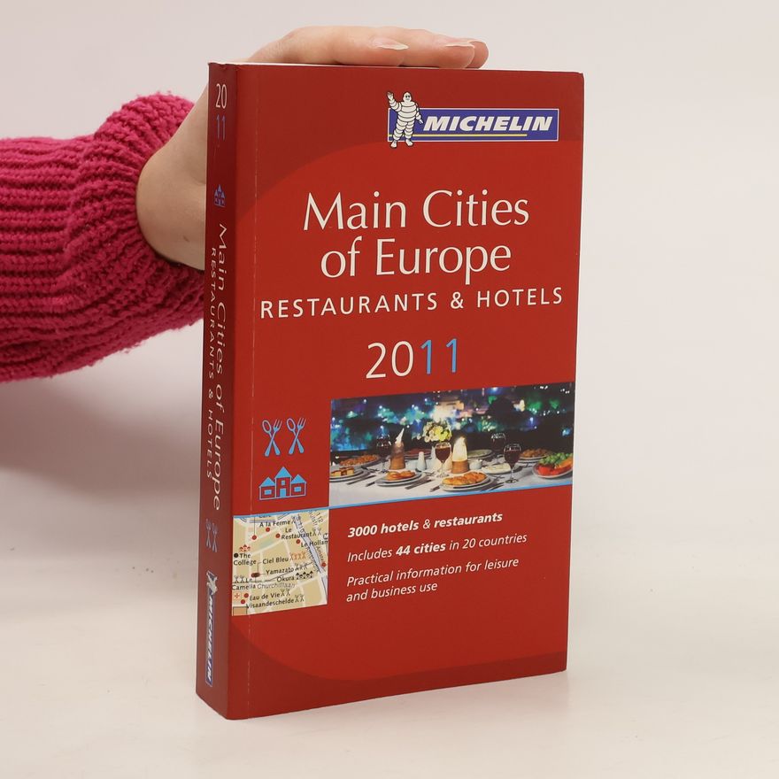 Kolektiv autorů Main Cities of Europe. Restaurants & Hotels 2011