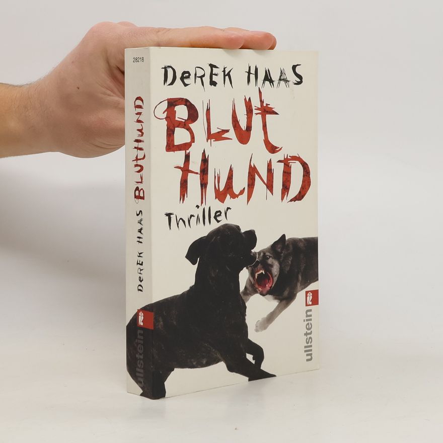 Derek Haas Bluthund