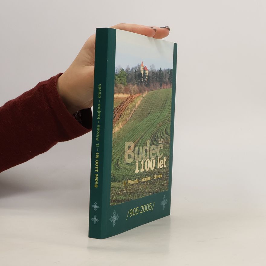 Jiří Baier Budeč 1100 let. II. Příroda - krajina - člověk
