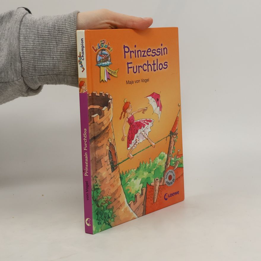 Maja von Vogel Prinzessin Furchtlos