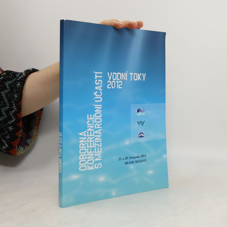 Kolektív autorov Vodní toky. odborná konference s mezinárodní účastí : sborník z konference