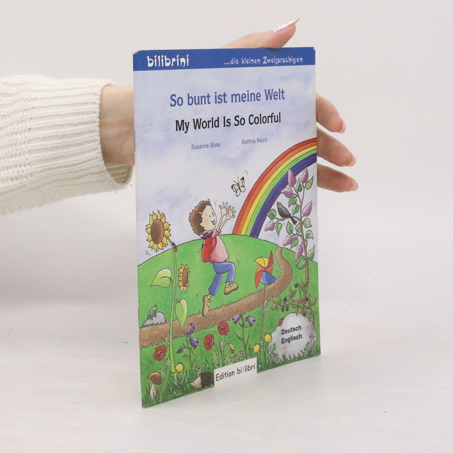Susanne Böse So bunt ist meine Welt