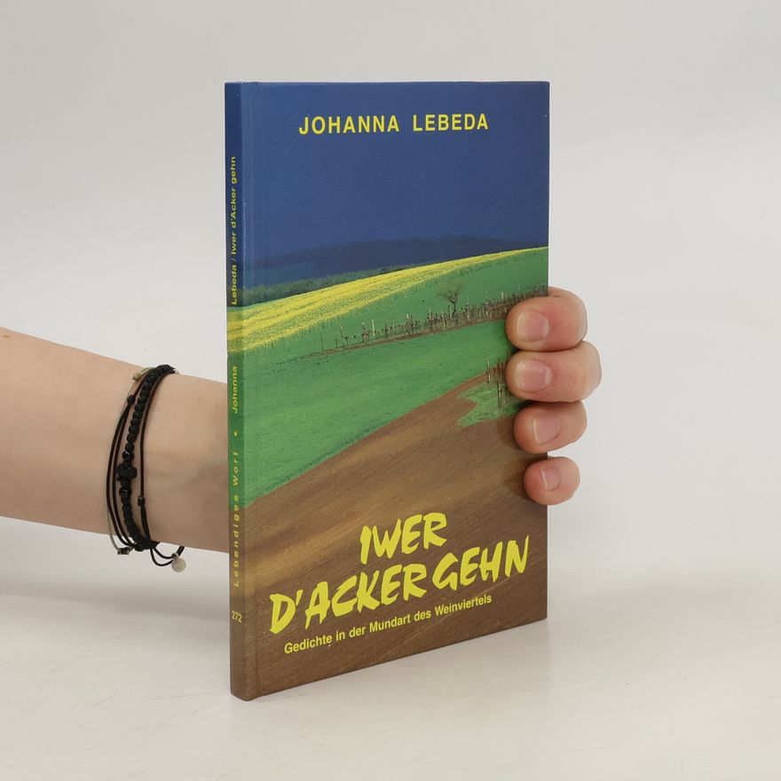 Johanna Lebeda Iwer d Acker gehn