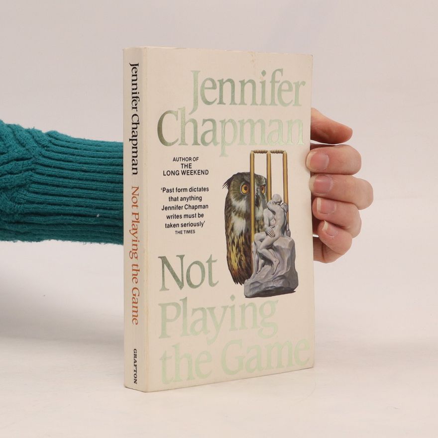 Jennifer Chapman Not Playing the Game