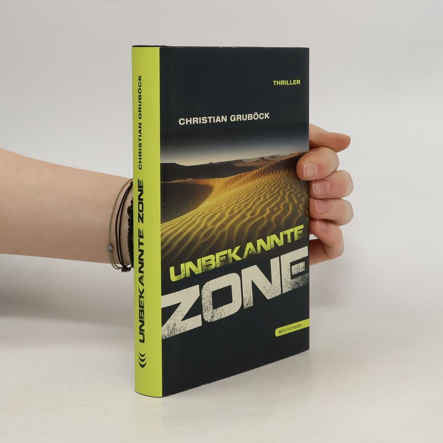 Christian Gruböck Unbekannte Zone