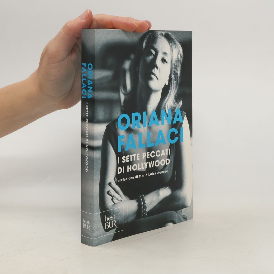 Oriana Fallaci I sette peccati di Hollywood