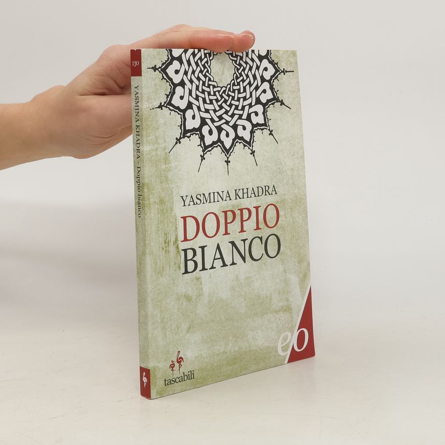 Yasmina Khadra Doppio bianco
