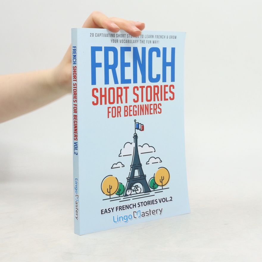 Autorenkollektiv French Short Stories for Beginners