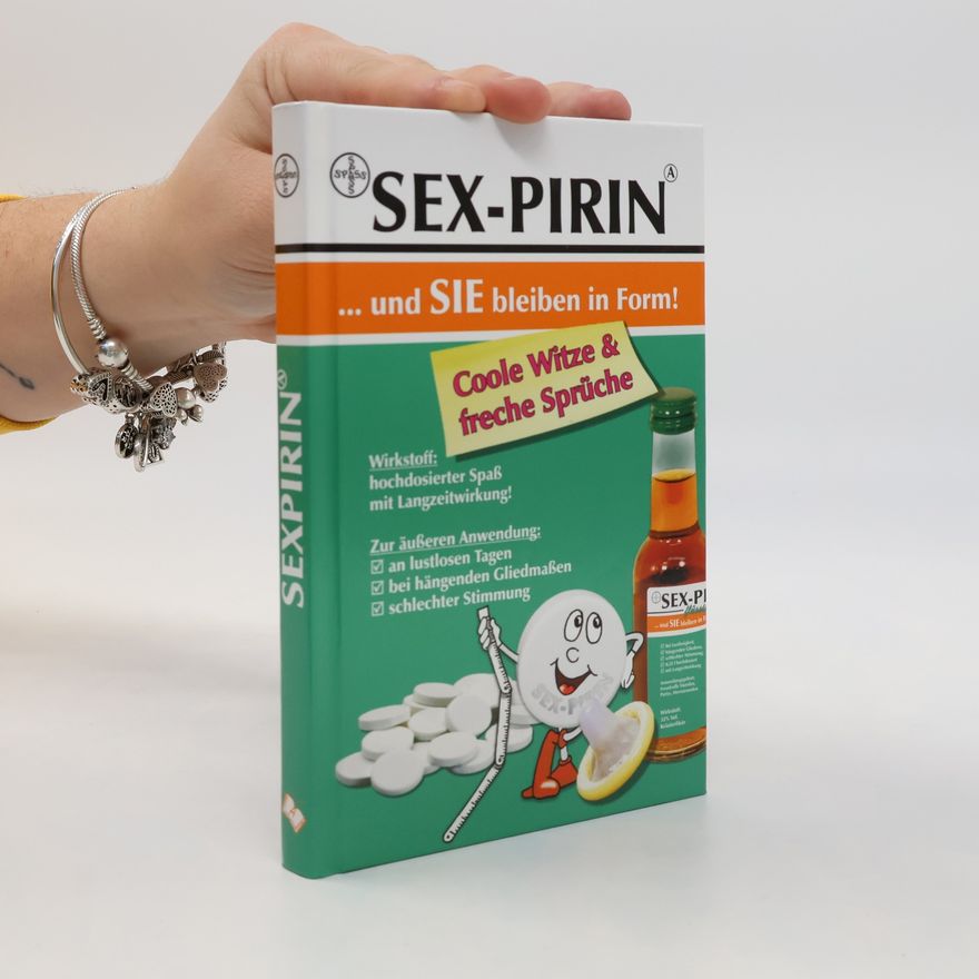 Autorenkollektiv Sex-Pirin ... und Sie bleiben in Form!