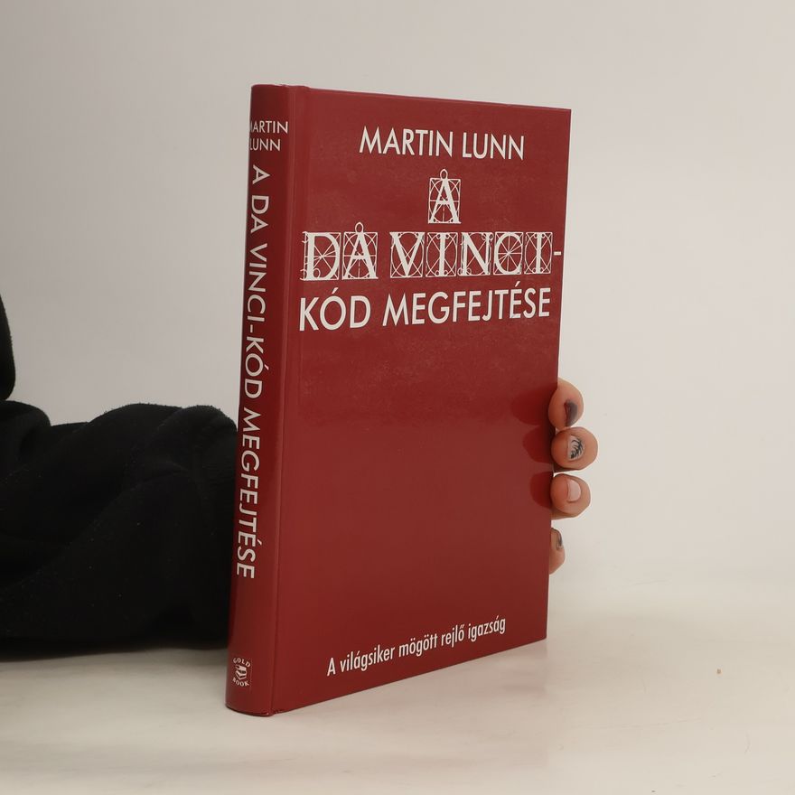 Martin Lunn A da Vinci-kód megfejtése