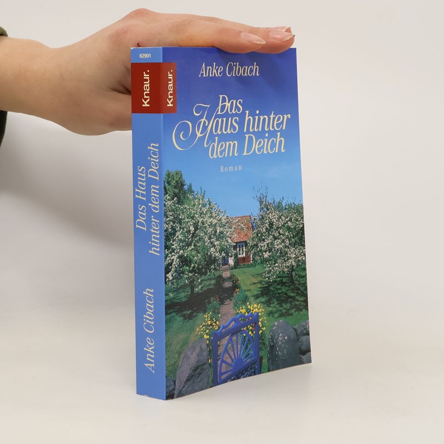 Anke Cibach Das Haus hinter dem Deich
