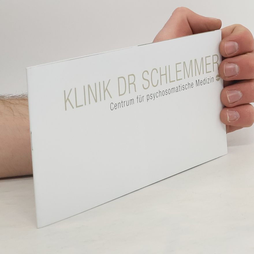 Autorenkollektiv Klinik Dr. Schlemmer. Centrum für psychosomatische Medizin