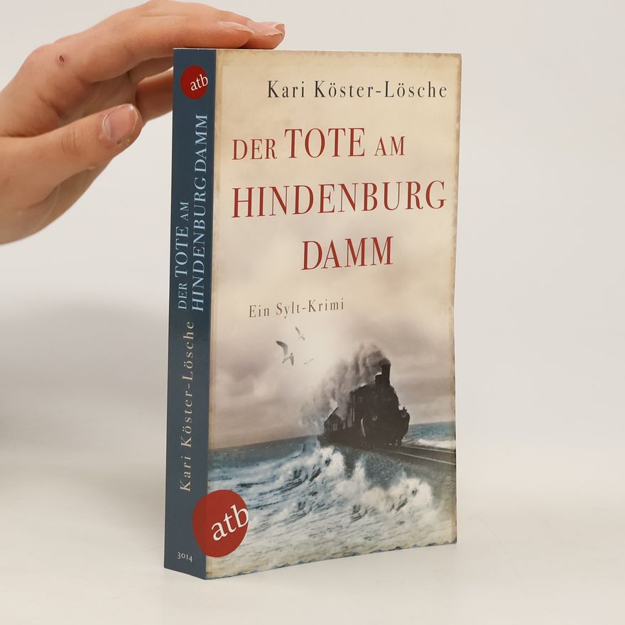 Kari Köster-Lösche Der Tote am Hindenburgdamm