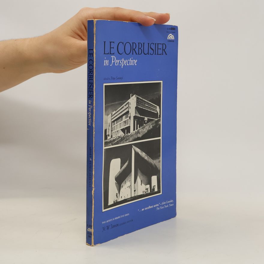 Peter Serenyi Le Corbusier in Perspective