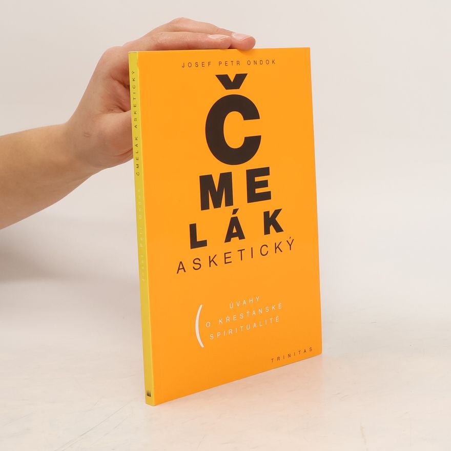 Křesťanská akademie v. Římě Čmelák asketický = Bombus asceticus : úvahy o křesťanské spiritualitě