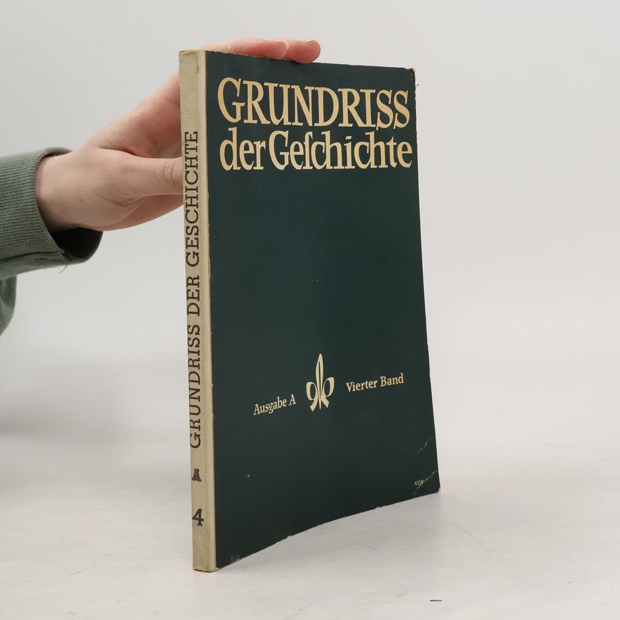 E. Dittrich-Gallmeister Grundriss der Geschichte. Vierter Band