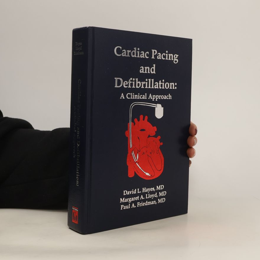 David L Hayes Cardiac Pacing and Defibrillation