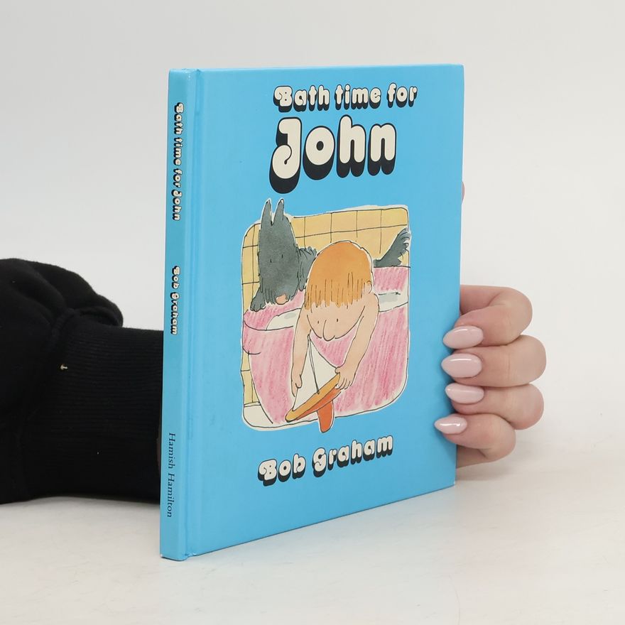 Bob Graham Bath time for John