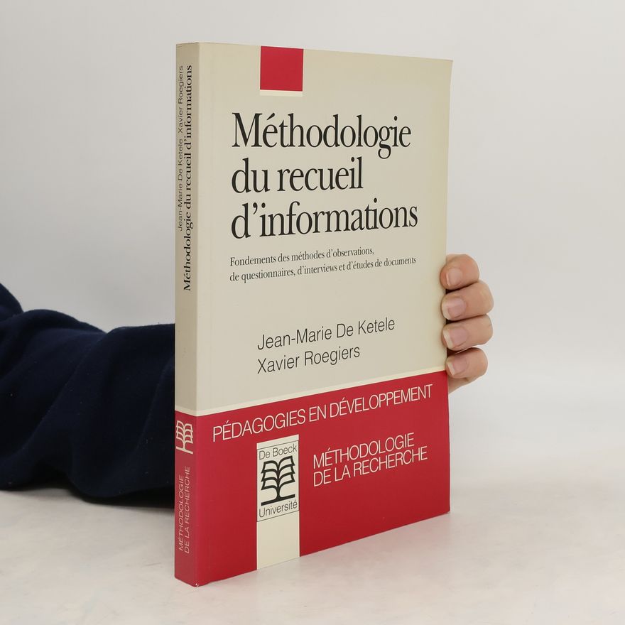 Xavier Roegiers Méthodologie du recueil d'informations