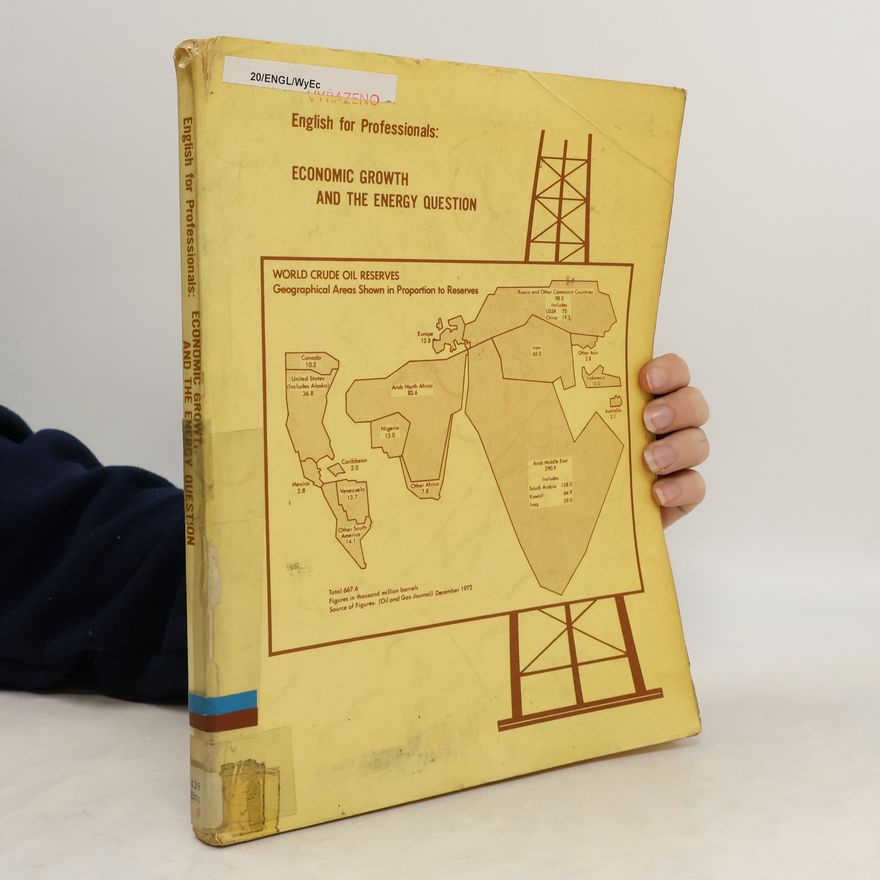 David H. Wyatt English for Professionals. Economic Growth And the Energy Question
