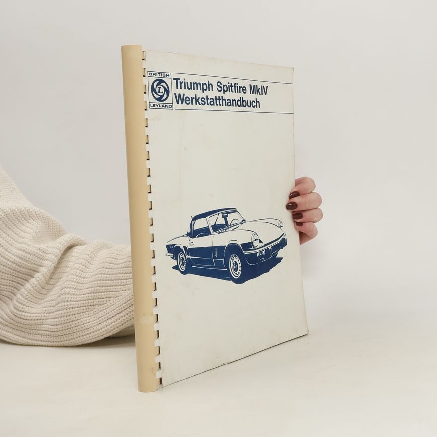 Autorenkollektiv Triumph Spitfire MkIV Werkstatthandbuch