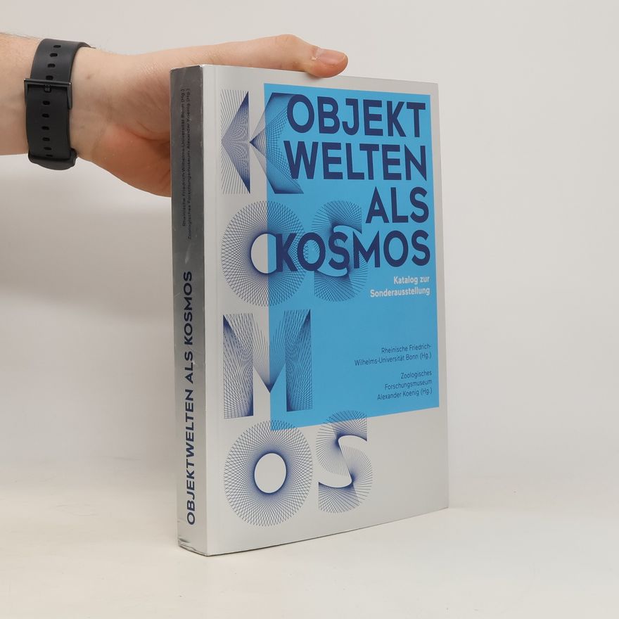 Karoline Noack Objektwelten als Kosmos