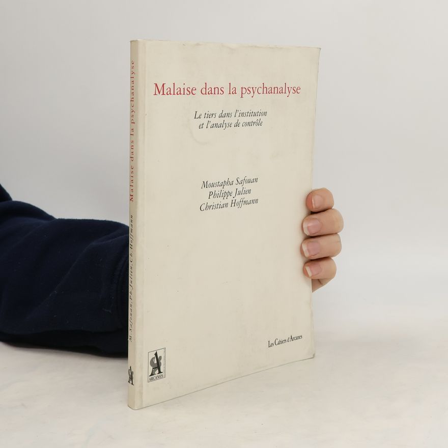 Moustapha Safouan Malaise dans la psychanalyse