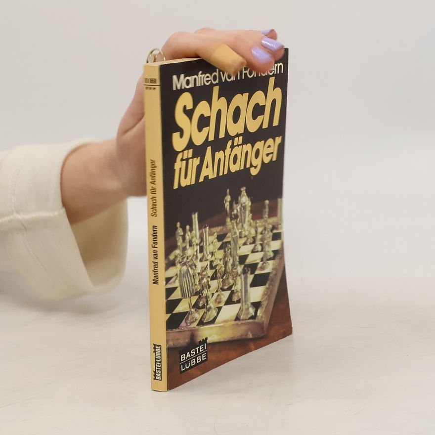 Manfred van Fondern Schach für Anfänger