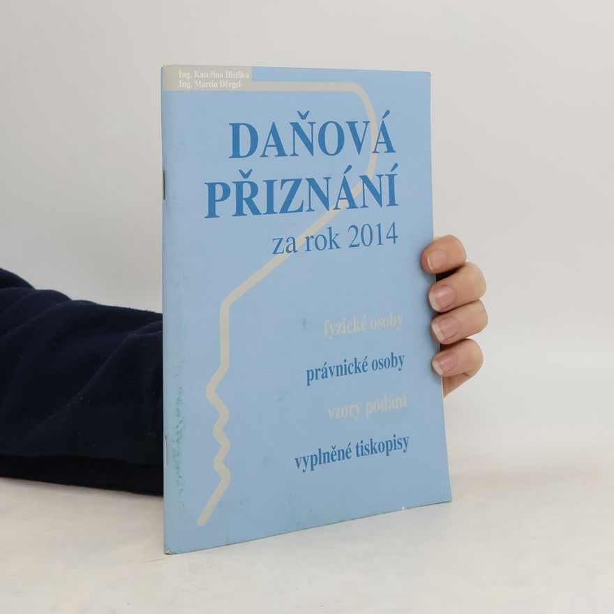 Kateřina Illetško Daňová přiznání za rok 2014