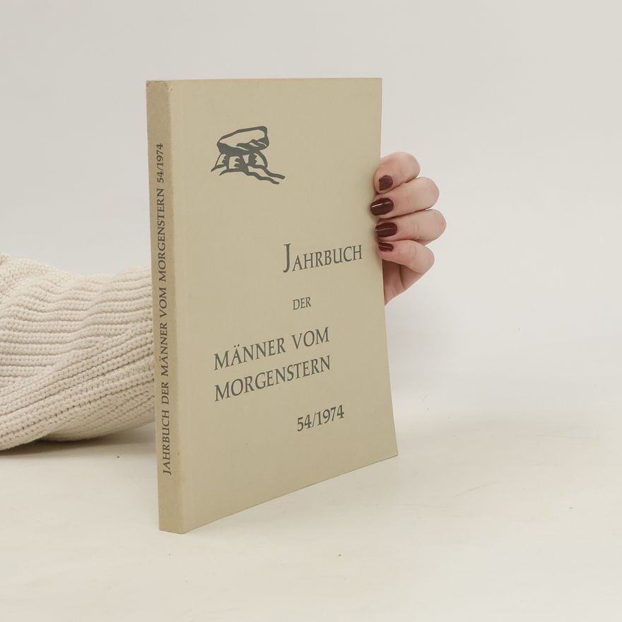 Collectif d'auteurs Jahrbuch der Männer von Morgenstern 54/1974