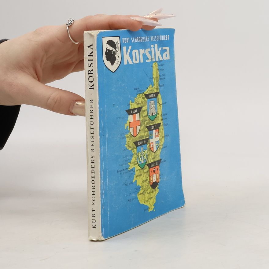 Various authors Korsika. Kurt Schroeders Reiseführer