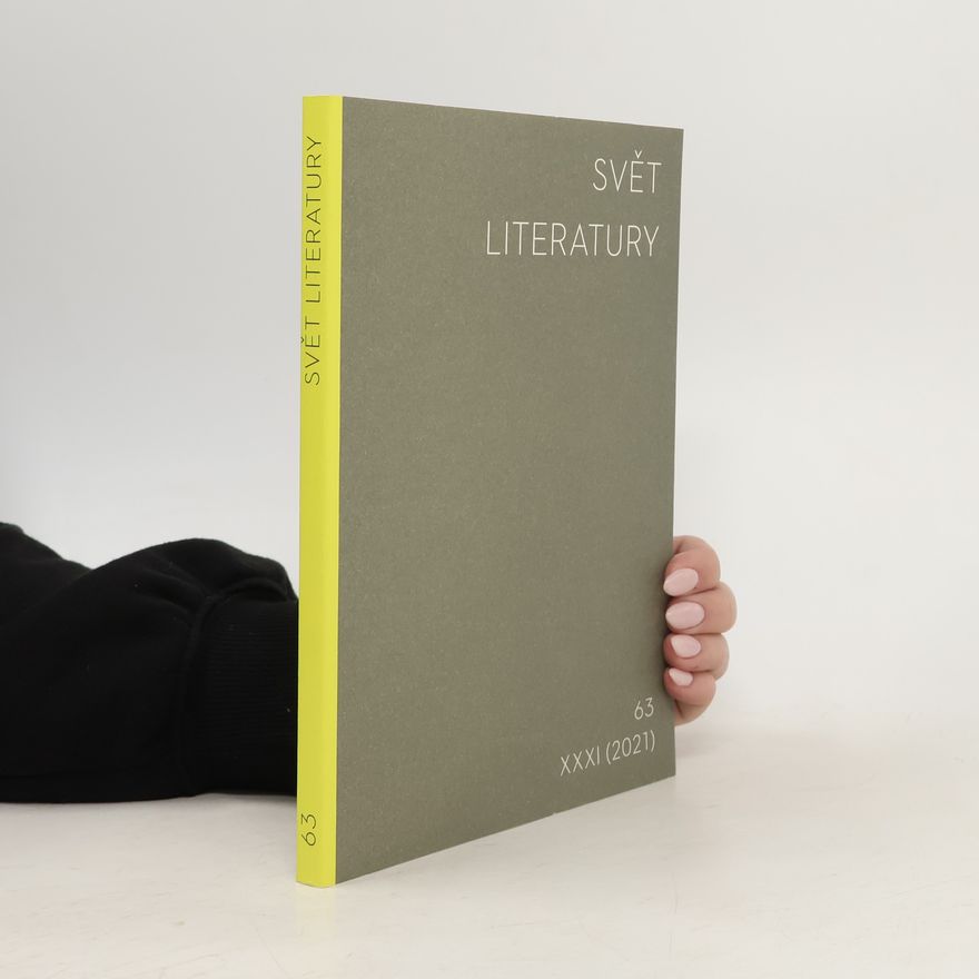 Various authors Svět literatury 63, XXXI/2021