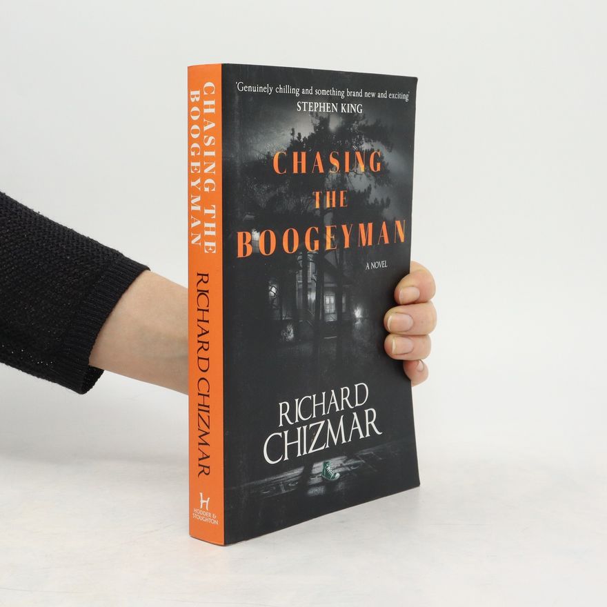 Richard Chizmar Chasing the Boogeyman