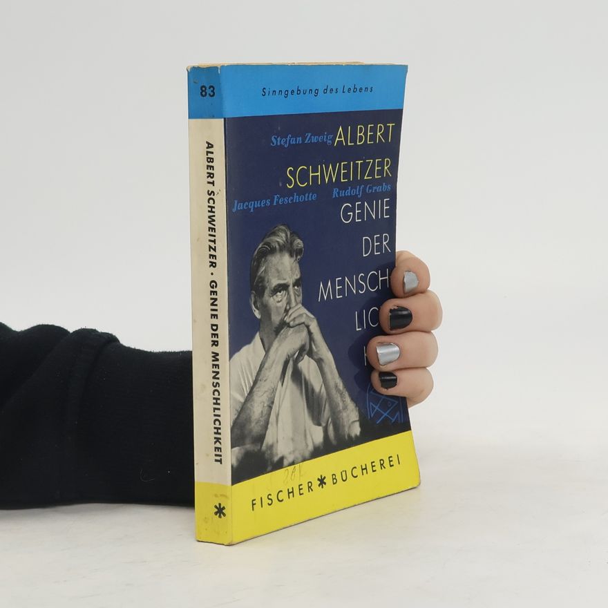 Albert Schweitzer Genie der Menschlichkeit