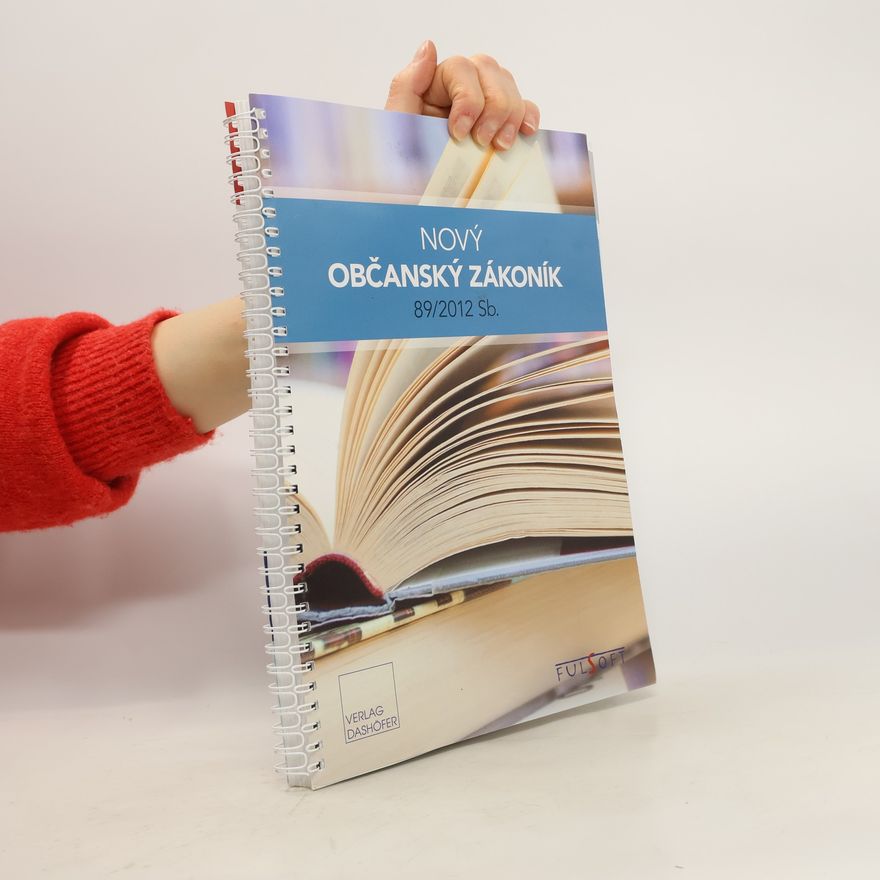 Kolektív autorov Nový občanský zákoník 89/2012 Sb.