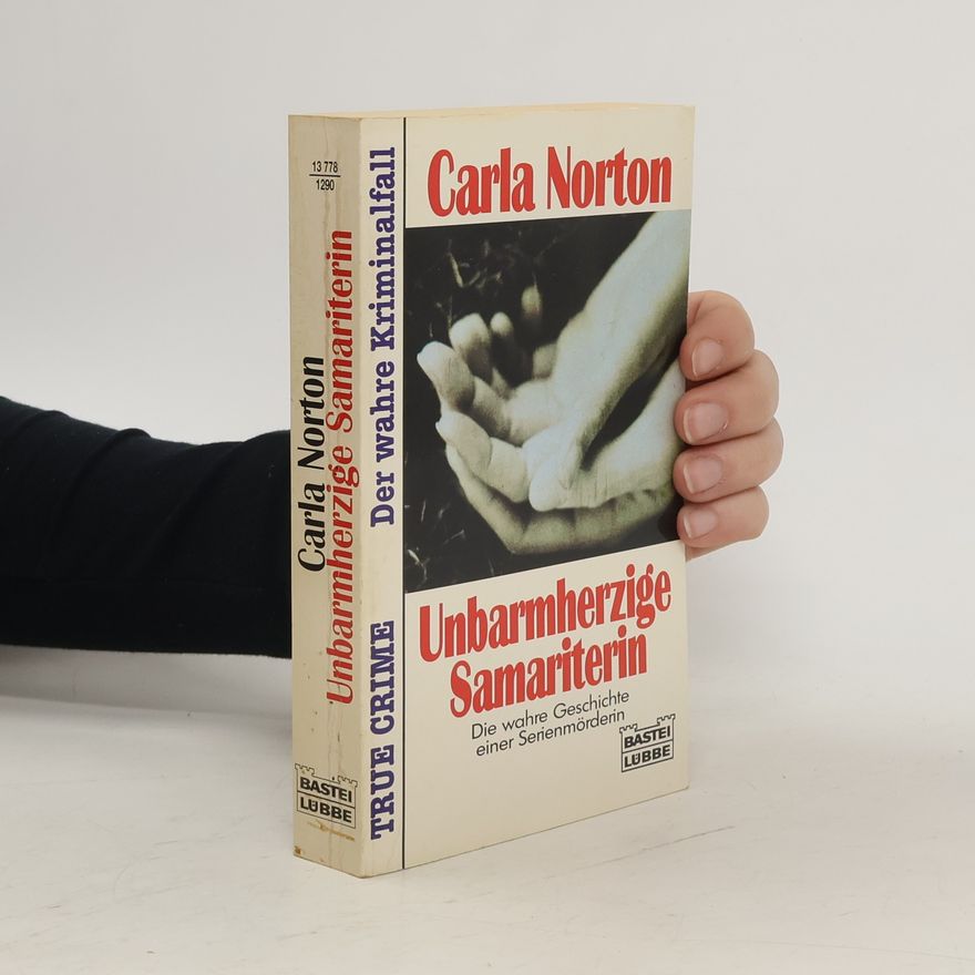 Carla Norton Unbarmherzige Samariterin