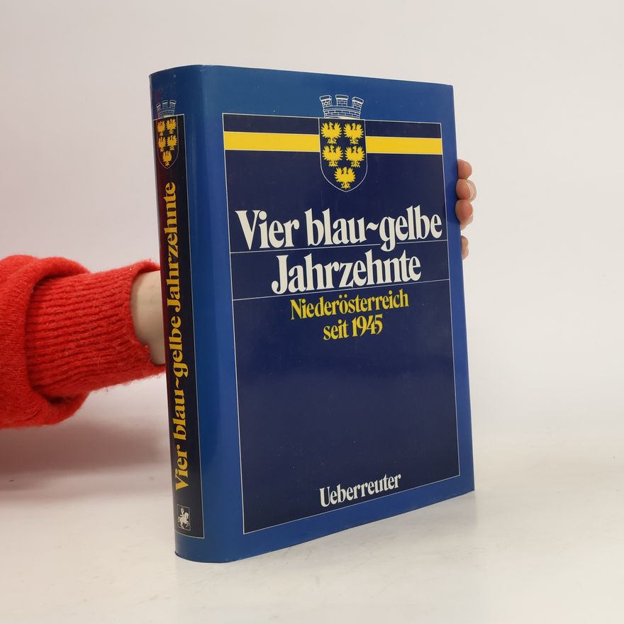 Herbert Waldhauser Vier blau-gelbe Jahrzehnte